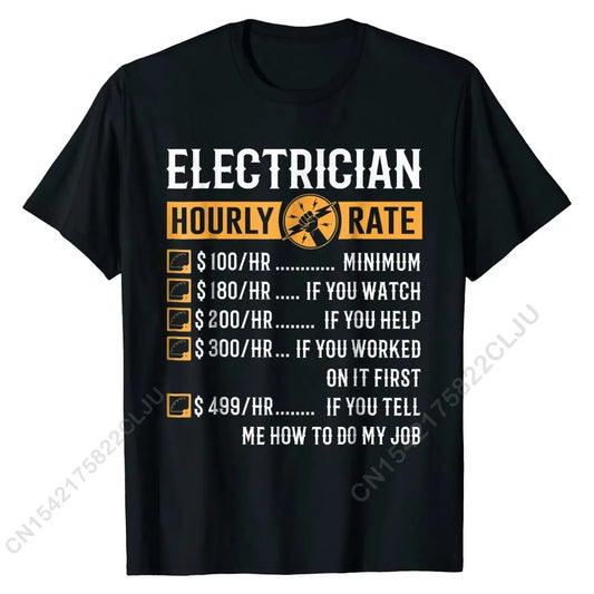 100% Premium Cotton Electrician Hourly Rate T-Shirt